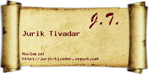 Jurik Tivadar névjegykártya